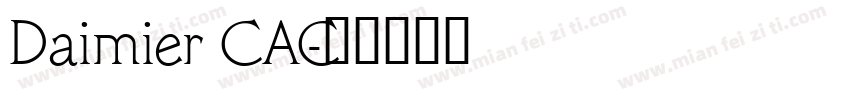 Daimier CAC字体转换